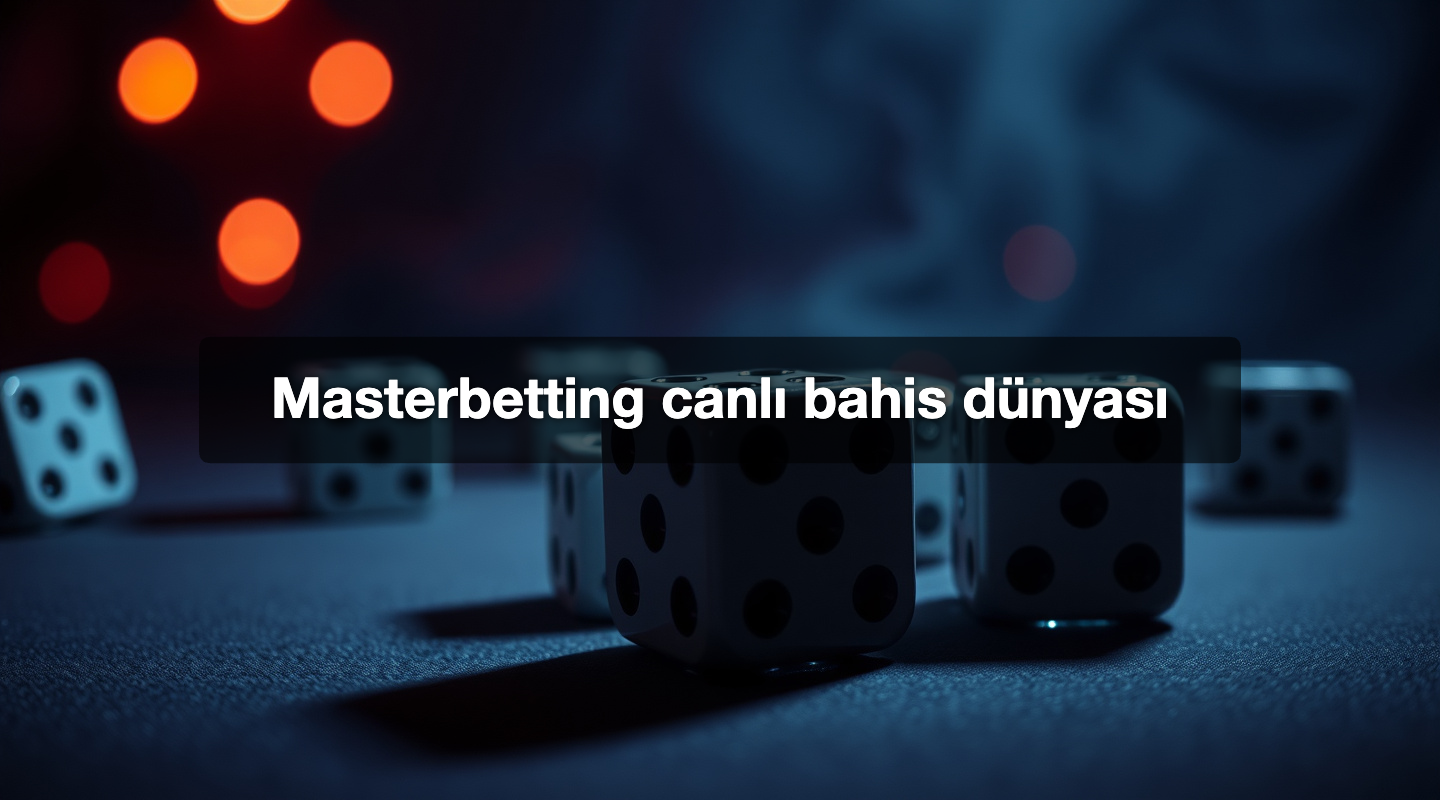 Masterbetting canlı bahis dünyası
